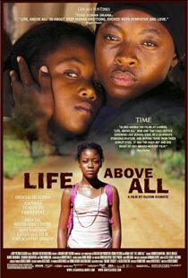 دانلود فیلم Life, Above All 201082213-1363412750
