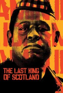 دانلود فیلم The Last King of Scotland 200682270-684746978
