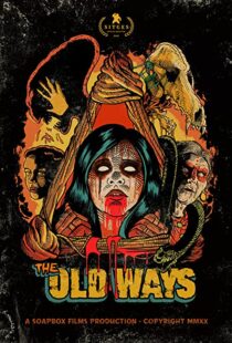 دانلود فیلم The Old Ways 202082324-1021139146