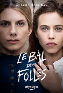دانلود فیلم The Mad Women’s Ball 202184383-553443601