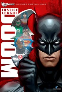 دانلود انیمیشن Justice League: Doom 201284633-467878626