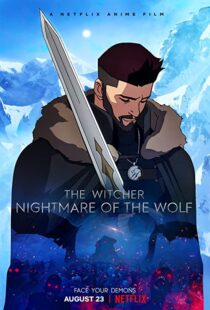 دانلود انیمیشن The Witcher: Nightmare of the Wolf 202183388-1920643374