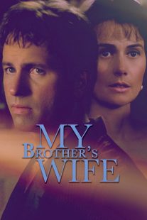 دانلود فیلم My Brother’s Wife 200585550-702245658