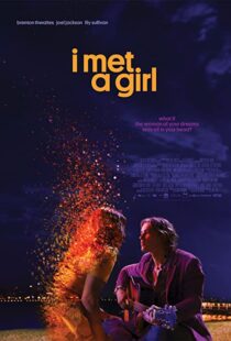 دانلود فیلم I Met a Girl 202090633-1748039562
