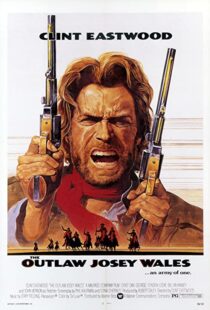 دانلود فیلم The Outlaw Josey Wales 197687348-181710540