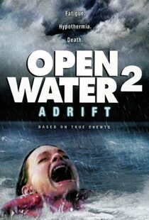 دانلود فیلم Open Water 2: Adrift 200690655-932861041