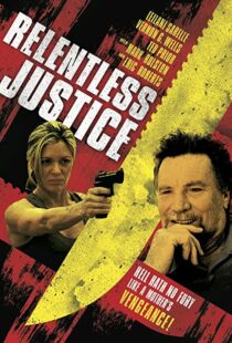 دانلود فیلم Relentless Justice 201591316-2012661581