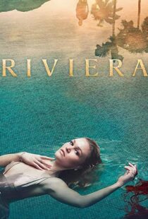 دانلود سریال Riviera88304-455479445