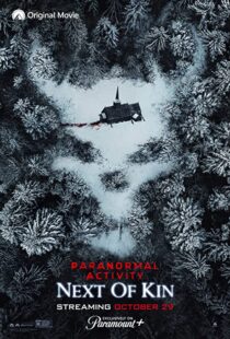 دانلود فیلم Paranormal Activity: Next of Kin 202190938-1153852790