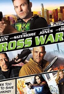 دانلود فیلم Cross Wars 201790871-1343137821