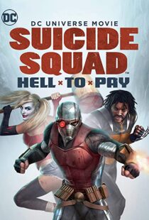 دانلود انیمیشن Suicide Squad: Hell to Pay 201886888-1203461634