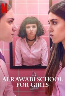 دانلود سریال AlRawabi School for Girls مدرسه دخترانه الروابی