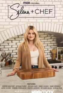 دانلود سریال Selena + Chef49694-1682630096