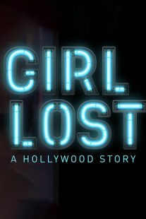 دانلود فیلم Girl Lost: A Hollywood Story 2020100285-714515769