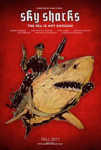 دانلود فیلم Sky Sharks 202097664-1974612001