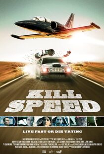 دانلود فیلم Kill Speed 201094782-768355471