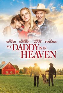 دانلود فیلم My Daddy’s in Heaven 201795114-928481320