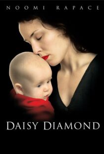 دانلود فیلم Daisy Diamond 200793351-312830006