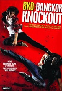 دانلود فیلم BKO: Bangkok Knockout 201097453-178239581