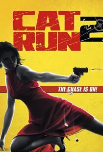 دانلود فیلم Cat Run 2 201497460-1706221546