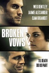 دانلود فیلم Broken Vows 201494461-745520659
