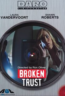 دانلود فیلم Broken Trust 201298092-825995442