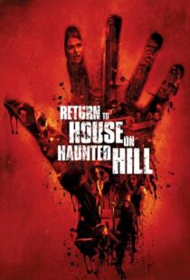 دانلود فیلم Return to House on Haunted Hill 200796899-676240035