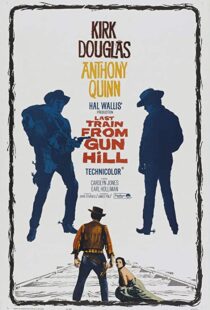 دانلود فیلم Last Train from Gun Hill 195993049-273080262
