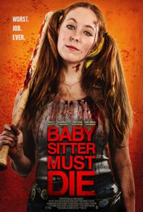 دانلود فیلم Babysitter Must Die 202092228-1697379533
