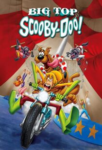 دانلود انیمیشن Big Top Scooby-Doo! 201293327-776529520