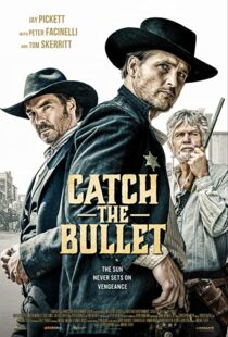 دانلود فیلم Catch the Bullet 202198401-226868177