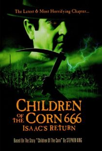دانلود فیلم Children of the Corn 666: Isaac’s Return 199992627-1688004054
