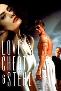 دانلود فیلم Love, Cheat & Steal 199397191-958370329