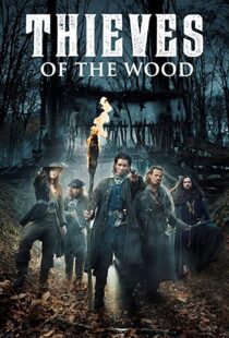 دانلود سریال Thieves of the Wood98956-878228211