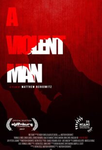 دانلود فیلم A Violent Man 201792287-558580215