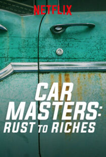 دانلود سریال Car Masters: Rust to Riches98293-1364948547