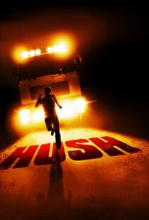 دانلود فیلم Hush 200893026-360228580