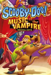 دانلود انیمیشن Scooby-Doo! Music of the Vampire 201292259-2060097770