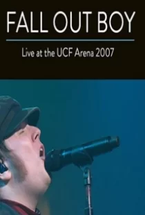 دانلود فیلم Fall Out Boy: Live from UCF Arena 2007104651-1670624781