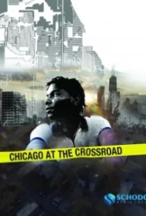 دانلود مستند Chicago at the Crossroad 2019103832-472512508