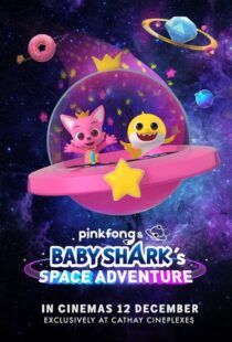 دانلود انیمیشن Pinkfong and Baby Shark’s Space Adventure 2019103987-134377514