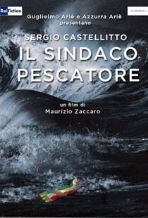 دانلود فیلم Il sindaco pescatore 2016104166-1266487425