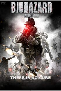 دانلود فیلم Biohazard: Patient Zero 2012107070-1945317554