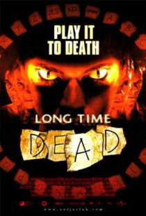 دانلود فیلم Long Time Dead 2002105978-1281297809