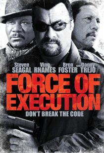 دانلود فیلم Force of Execution 2013110012-212009197