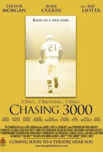 دانلود فیلم Chasing 3000 2010102982-658934374