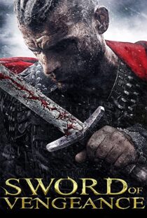 دانلود فیلم Sword of Vengeance 2015108156-160905662