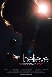 دانلود مستند Believe: The Eddie Izzard Story 2009100725-405810109