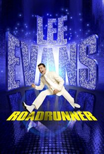 دانلود فیلم Lee Evans: Roadrunner Live at the O2 2011103322-1359776992
