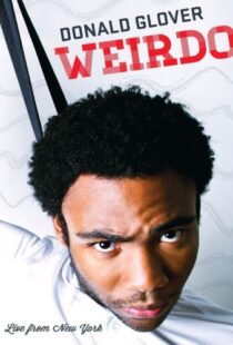 دانلود فیلم Donald Glover: Weirdo 2012109469-649063406